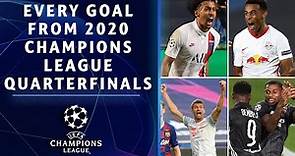 EVERY goal from the 2020 Champions League Quarterfinals | Highlights | UCL on CBS Sports