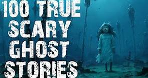 100 TRUE Terrifying Ghost & Paranormal Stories To Creep You Out! | (Scary Stories)