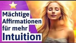 🟣 Intuition stärken : Affirmationen für Intuition & Bauchgefühl (deutsch)