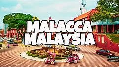 Best Things To Do in Malacca, Malaysia