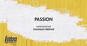 LEFFEST'16 Passion - Apresentação por Stanislas Merhar