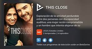 ¿Dónde ver This Close TV series streaming online?
