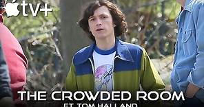The Crowded Room (2022) Trailer | Tom Holland, APPLE TV+, Release Date, Cast & All Updates!!