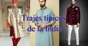 ¿Qué visten los hombres en la India? | Trajes Tipicos de la India (Typical Costumes of India)