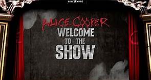 ALICE COOPER 'Welcome To The Show' - Official Lyric Video - New Album 'Road' Out Now