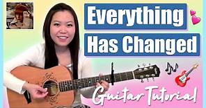 "Everything Has Changed" - Taylor Swift EASY Guitar Tutorial [Chords/Strumming/Cover]