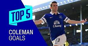 TOP 5 SEAMUS COLEMAN GOALS!