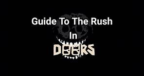 Guide To The Rush In Doors | Roblox Doors