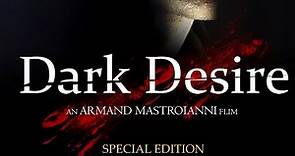 Dark Desire (2012) | Trailer | Kelly Lynch | Nic Robuck | Michael Nouri