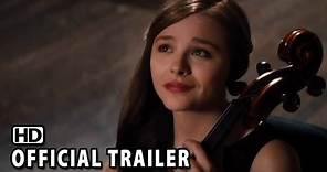 If I Stay Official Trailer #1 (2014) HD