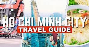 Ho Chi Minh City Travel Guide | Vietnam Travel Guide Ep.1