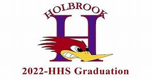 2022 Holbrook High School Graduation