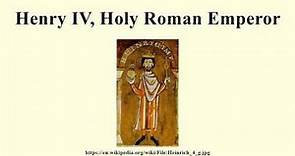 Henry IV, Holy Roman Emperor