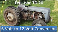 Ferguson TO-20 6 Volt to 12 Volt Conversion
