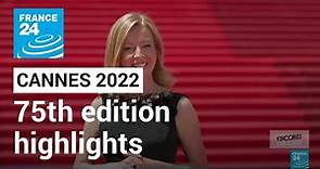 Cannes Film Festival 2022: Highlights from the 75th edition • FRANCE 24 English