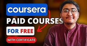 How to Get Coursera Paid Courses for Free with Certificate in 2023 | Step by-Step Guide | Coursera