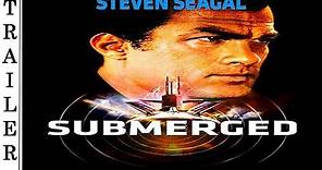 Submerged (2005) - Trailer HD 🇺🇸 - STEVEN SEAGAL.