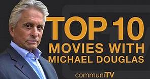 Top 10 Michael Douglas Movies