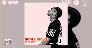 Nipsey Hussle Hotel Suite