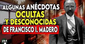 Anécdotas Ocultas de Francisco I. Madero: Descubrimientos Inesperados