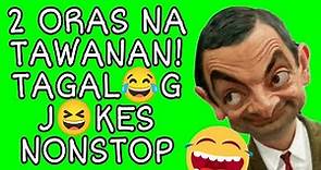 NON STOP TAGALOG JOKES / 2 ORAS NA TAWANAN / Pinoy Jokes Compilation
