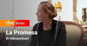 María Castro en "Si el servicio hablara..." el videopodcast de #LaPromesa | RTVE Series