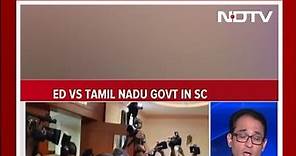 Supreme Court Asks Tamil Nadu Why Enforcement Directorate Shouldn't Summon Its Officers?