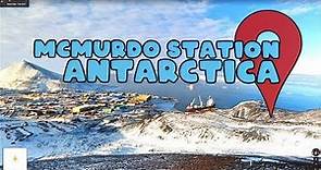 Let's take a virtual tour of McMurdo Station in Antarctica!