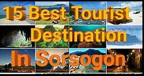 15 Best Tourist Destination in Sorsogon