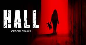 Hall (2021) | Official Trailer HD