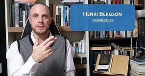 Henri Bergson (1) - Introduction