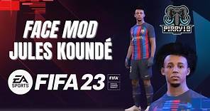 Face Mod de Jules Koundé FIFA 23