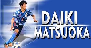 DAIKI MATSUOKA - DEFENSIVE MIDFIELDER - 2022