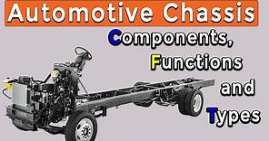 Chassis: Components, Functions and Types II Complete Information