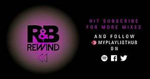 R&B THROWBACK DJ MIX | 80s R&B 90s R&B & 00s R&B - RNB ANTHEMS | R&B ...