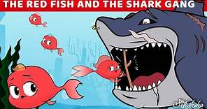 The Red Fish And The Shark Gang | Bedtime Stories for Kids in English ...