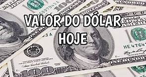 Qual o valor do dólar hoje 🤑 - dinheiro em real