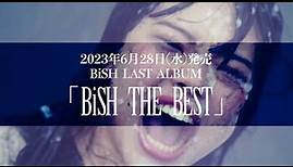 BiSH / BEST ALBUM「BiSH THE BEST 」商品ダイジェスト
