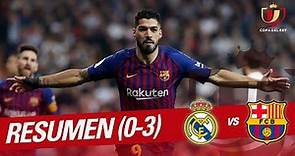 Resumen de Real Madrid vs FC Barcelona (0-3)