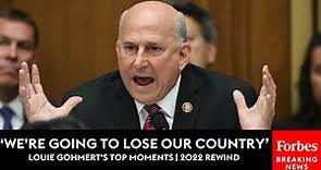 ‘We’re Going To Lose Our Country’: Louie Gohmert’s Most Impassioned Moments | 2022 Rewind
