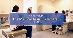 The Medical Assisting Program at MJC