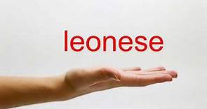 How to Pronounce leonese - American English