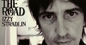 Izzy Stradlin - On Down The Road
