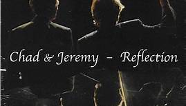 Chad & Jeremy - Reflection:  Live In Concert