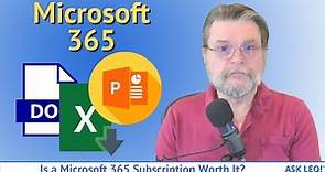 Is a Microsoft 365 Subscription Worth It?