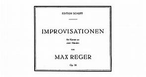 Max Reger - Improvisations op. 18