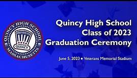 LIVE 2023 Quincy High School Graduation Ceremony (June 5, 2023)