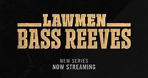 Lawmen: Bass Reeves