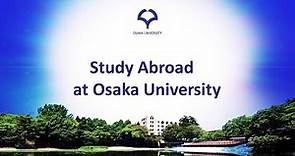 【English version】Study Abroad at Osaka University