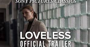 LOVELESS | Official US Trailer HD (2017)
